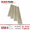 Sàn gỗ Black Pearl S250-8