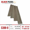 Sàn gỗ Black Pearl S300-8
