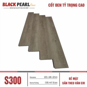 Sàn gỗ Black Pearl S300
